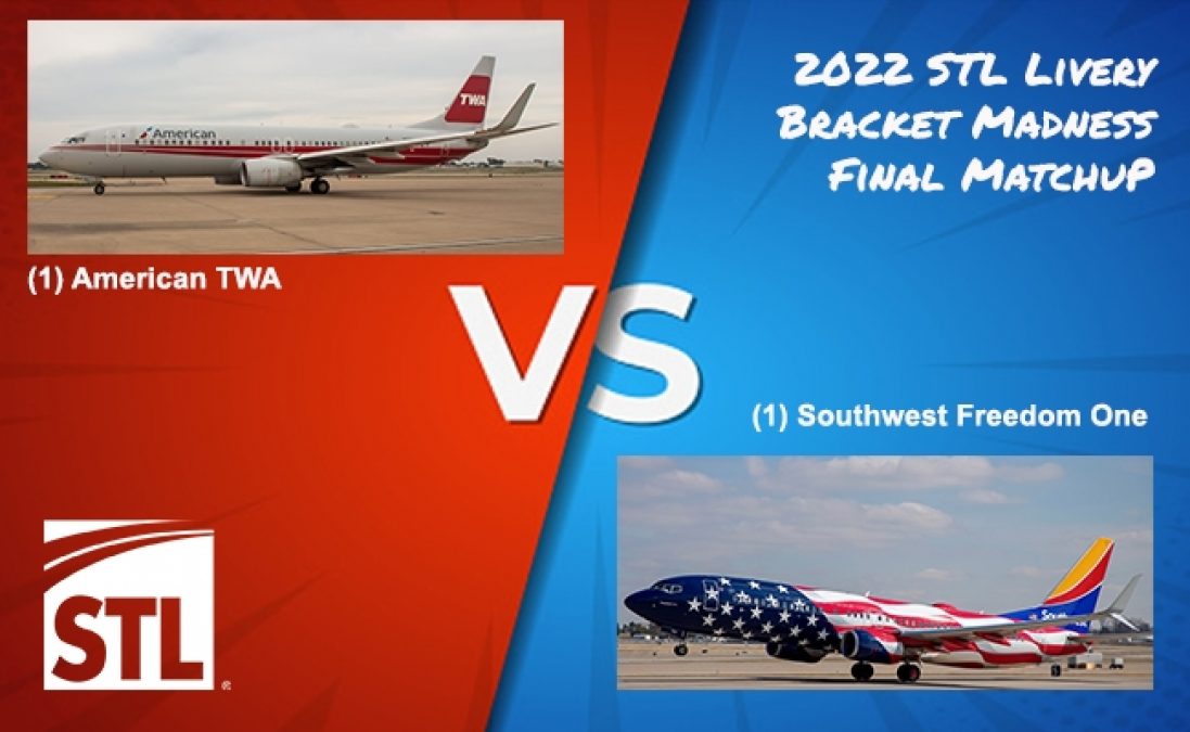 Photo split in half with red and blue. The red park says "(1) American TWA" and the blue part says "2022 STL Livery Bracket Madness Final Matchup" and "(1) Southwest Freedom One" underneath.