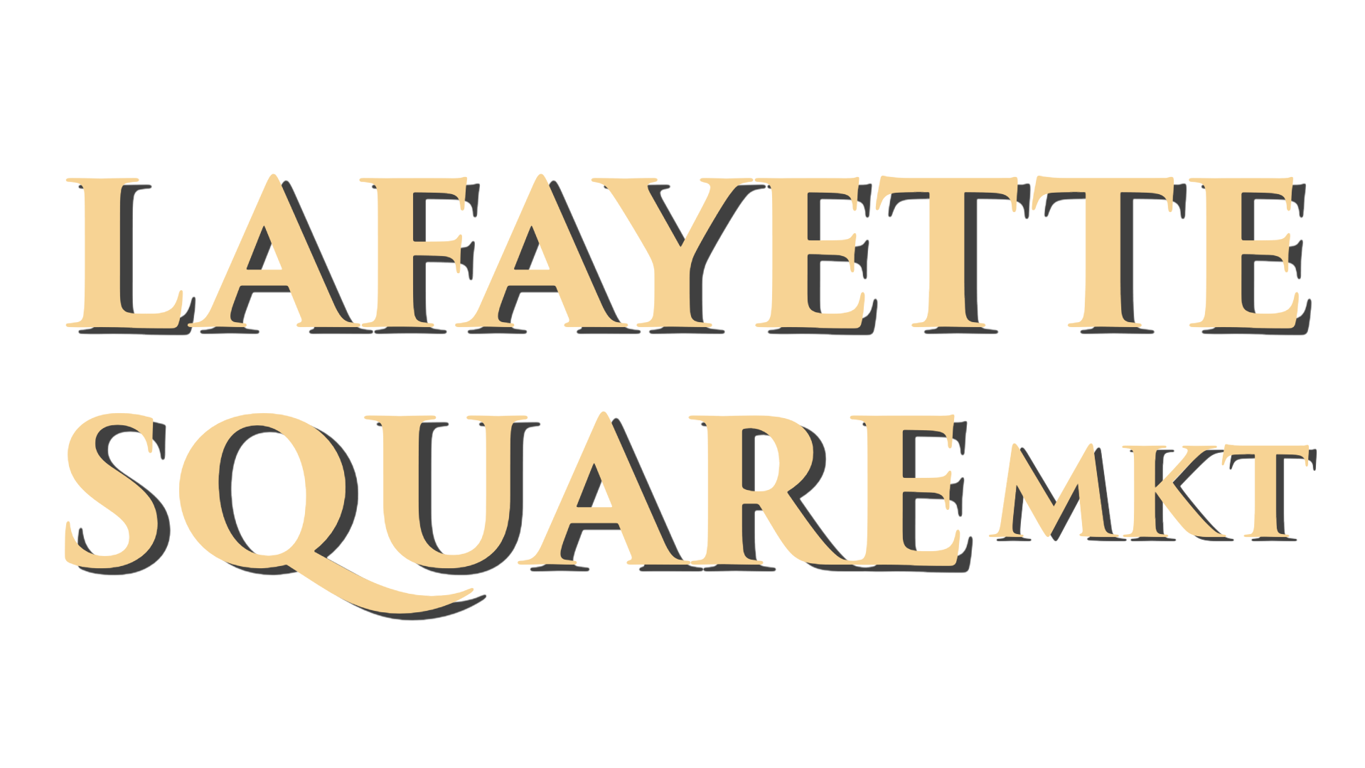 This is the logo for Lafayette Square Mkt, which is the name printed in golden yellow Times New Roman Script all in caps.